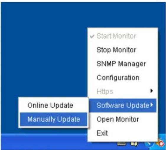 Start Monitor Stop Monitor SNMP Manager Configuration Https Online Update Software Update Manually Update Open Monitor Exit