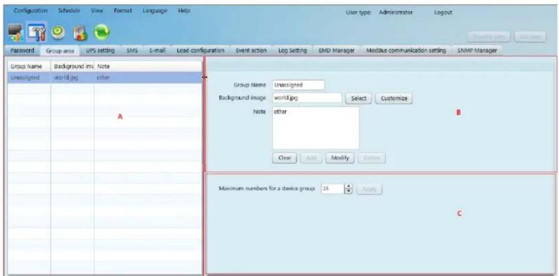 Configuration Schedule View Format Language Help User type: Administrator Logout Password Group area UPS setting SMS E-mail Load configuration Event action Log Setting EMD Manager Modbus communication setting SNMP Manager Group Name Background imi. Note Unassigned world.jpg other Group Name Unassigned Background image world.jpg Select Customize Note other B Clear Add Modify Delete Maximum numbers for a device group 15 Apply C