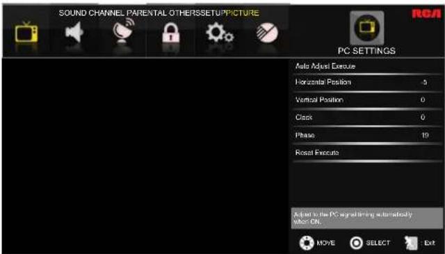 SOUND CHANNEL PARENTAL OTHERSSETUPPICTURE PC SETTINGS Auto Adjust Execute Horizontal Position 5 Vertical Position 0 Cross 0 Phase 19 Rosal Execute Action to the PC signalling automatically when ON. MOVE SELECT Exit