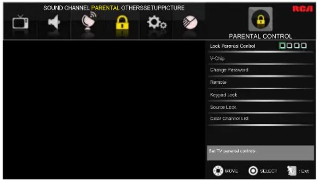 SOUND CHANNEL PARENTAL OTHERSSETUPPICTURE PARENTAL CONTROL Lock Parental Control V-Chip Change Password Remote Keypad Lock Source Lock Clear Channel List Set TV general controls. MOVE SELECT : Exit