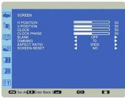 SCREEN H POSITION 50 V POSITION 50 CLOCK 50 CLOCK PHASE 50 BLANK OFF DIMMING 70 ASPECT RATIO WIDE SCREEN RESET NO AV Sel Avg Enter Back ©