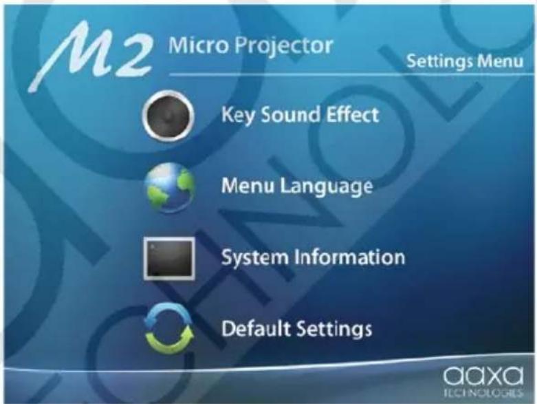 M2 Micro Projector Settings Menu Key Sound Effect Menu Language System Information Default Settings aaxa TECHNOLOGIES
