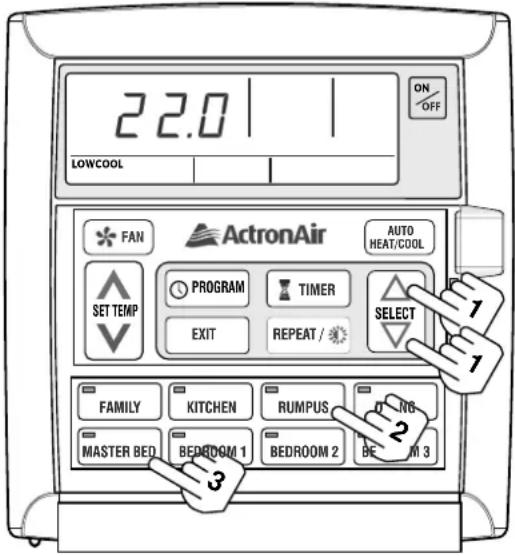 22.0 LOWCOOL ON/OFF FAN ActronAir AUTO HEAT/COOL SET TEMP PROGRAM TIMER EXIT REPEAT / SELECT FAMILY KITCHEN RUMPUS NO. MASTER BED BEDROOM 1 BEDROOM 2 BE M 3