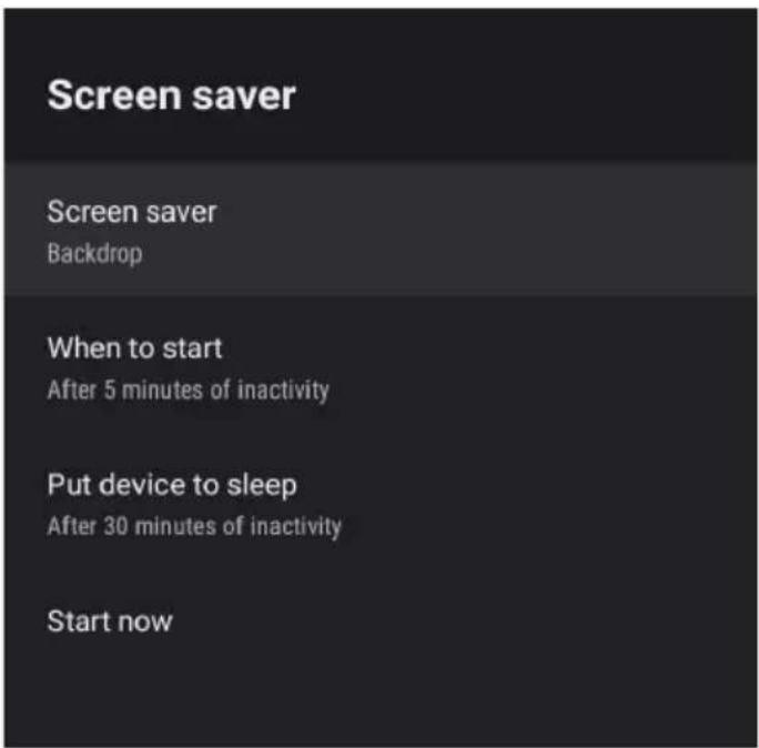 Screen saver Screen saver Backdrop When to start After 5 minutes of inactivity Put device to sleep After 30 minutes of inactivity Start now