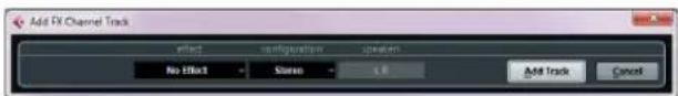Add FX Channel Track effect configuration spread No Effect Status Add Track Cancel