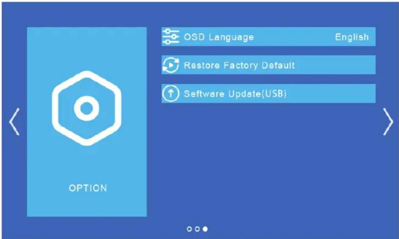 OPTION OSD Language English Restore Factory Default Software Update(USB)