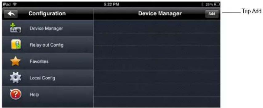 Configuration Device Manager Add Tap Add Device Manager Relay out Config Favorites Local Config Help