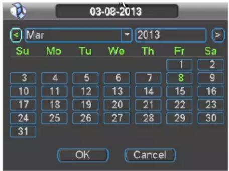 03-08-2013 Mar 2013 Su Mo Tu We Th Fr Sa 1 2 3 4 5 6 7 8 9 10 11 12 13 14 15 16 17 18 19 20 21 22 23 24 25 26 27 28 29 30 31 OK Cancel
