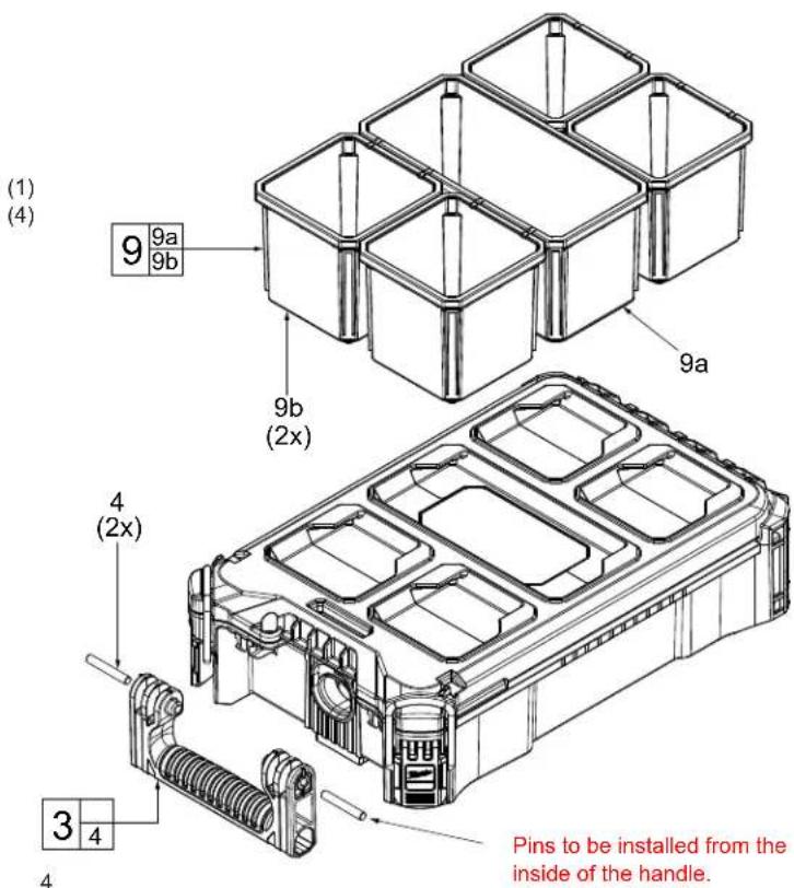 (1) (4) 9 9a 9b 9a 9b (2x) 4 (2x) 3 4 4 Pins to be installed from the inside of the handle.
