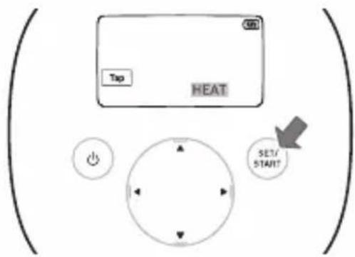 Tap HEAT SET/ START
