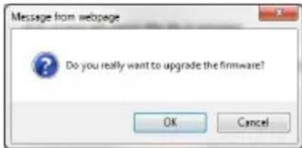 Message from webpage Do you really want to upgrade the firmware? OK Cancel