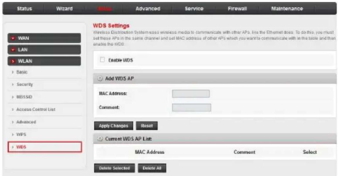 Status Wizard Advanced Service Firewall Maintenance WDS Settings Wireless Distribution System uses wireless media to communicate with other APs, like the Ethernet does. To do this, you must set these APs in the same channel and set MAC address of other APs which you want to communicate with in the table and then enable the WDS. Enable WDS Add WDS AP MAC Address: Comment: Apply Changes Reset Current WDS AP List: MAC Address Comment Select Delete Selected Delete All