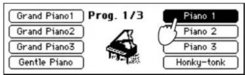 Prog. 1/3 Grand Piano1 Grand Piano2 Grand Piano3 Gentle Piano Piano 1 Piano 2 Piano 3 Honky-tonk