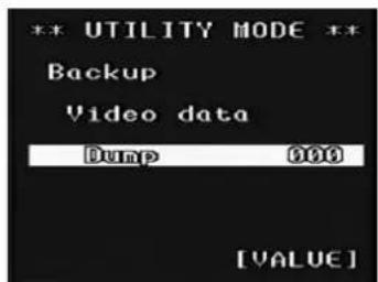 ** UTILITY MODE ** Backup Video data Dump 000 [VALUE]