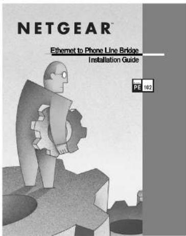 NETGEAR™ Ethernet to Phone Line Bridge Installation Guide PE 102