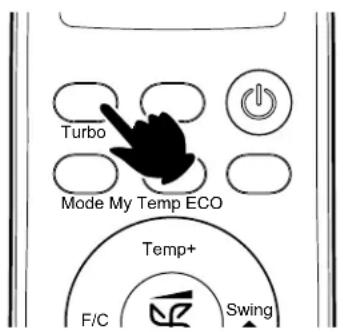 Turbo Mode My Temp ECO Temp+ F/C Swing