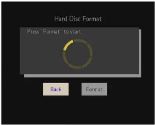 Hard Disc Format Press 'Format' to start Back Format