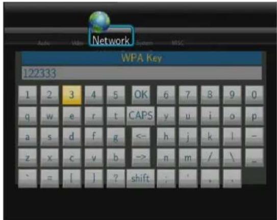Network WPA Key 122333 1 2 3 4 5 OK 6 7 8 9 0 q w e r t CAPS y u i o p a s d f g <- h j k l - z x c v b -> n m / \ _ ` = [ ] ? shift ;'