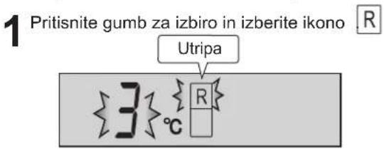 1 Pritisnite gumb za izbiro in izberite ikono R Utripa 3 °C R