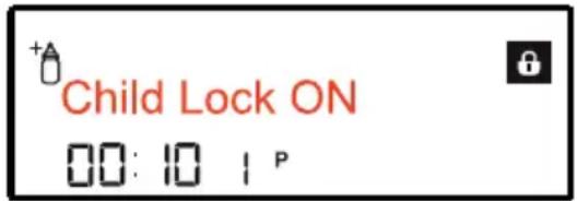 Child Lock ON 00:10 1 P