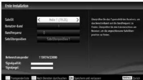 Erste Installation Satilit Anis 1 (19.26) Benutzer-Kund 1 Bandfrequency 0 Satüberposition Subüberposition 1 Referentransponder 11587/V/22000 Signalqualifik: Signalpakt: Transportatione Nach Dritten Durchschaften GND Spechern und verkaufen NEUVA Verlust