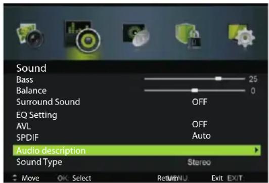 Sound Bass 25 Balance 0 Surround Sound OFF EQ Setting AVL OFF SPDIF Auto Audio description Sound Type Stereo Move OK Select ReturnNU Exit EXIT
