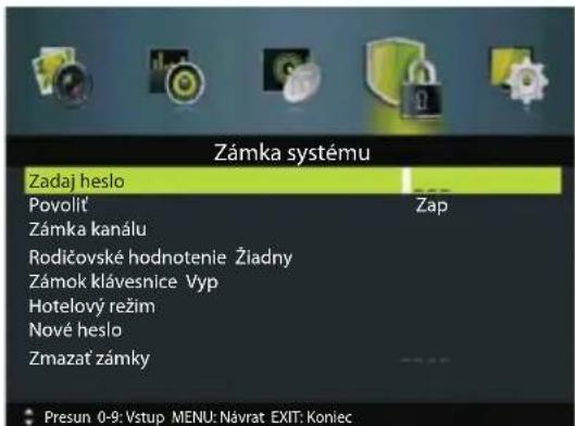 Zámka systému Zadaj heslo Povolit' Zap Zámka kanálu Rodičovské hodnotenie Žiadny Zámok klávesnice Vyp Hotelový režim Nové heslo Zmazať zámky Presun 0-9: Vstup MENU: Návrat EXIT: Koniec