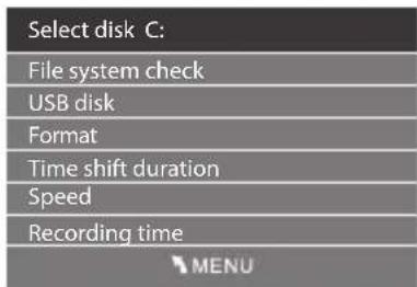 Select disk C: File system check USB disk Format Time shift duration Speed Recording time MENU