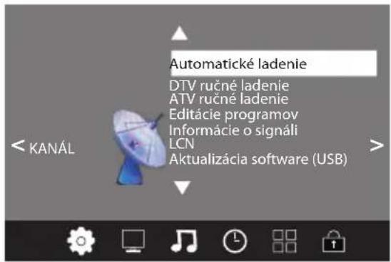 Automatické ladenie DTV ručné ladenie ATV ručné ladenie Editácie programov Informácie o signáli LCN Aktualizácia software (USB)