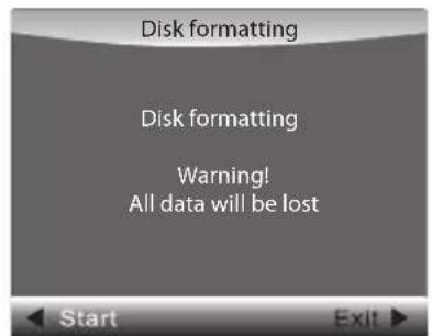 Disk formatting Disk formatting Warning! All data will be lost Start Exit