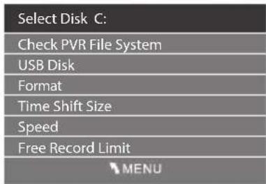 Select Disk C: Check PVR File System USB Disk Format Time Shift Size Speed Free Record Limit MENU