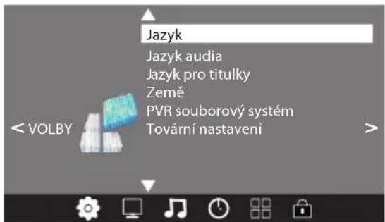 Jazyk Jazyk audia Jazyk pro titulky Země PVR souborový systém Tovární nastavení < VOLBY >
