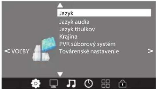 Jazyk Jazyk audia Jazyk titulkov Krajina PVR súborový systém Továrenské nastavenie < VOLBY >