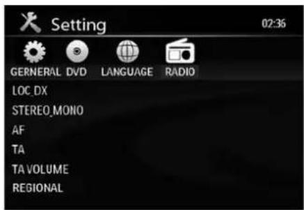 Setting 02:36 GERNERAL DVD LANGUAGE RADIO LOC DX STEREO MONO AF TA TA VOLUME REGIONAL