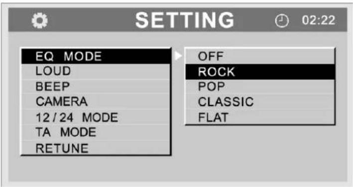 SETTING 02:22 EQ MODE LOUD BEEP CAMERA 12/24 MODE TA MODE RETUNE OFF ROCK POP CLASSIC FLAT