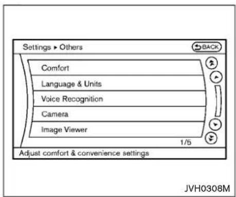 Settings > Others BACK Comfort Language & Units Voice Recognition Camera Image Viewer 1/5 Adjust comfort & convenience settings JVH0308M