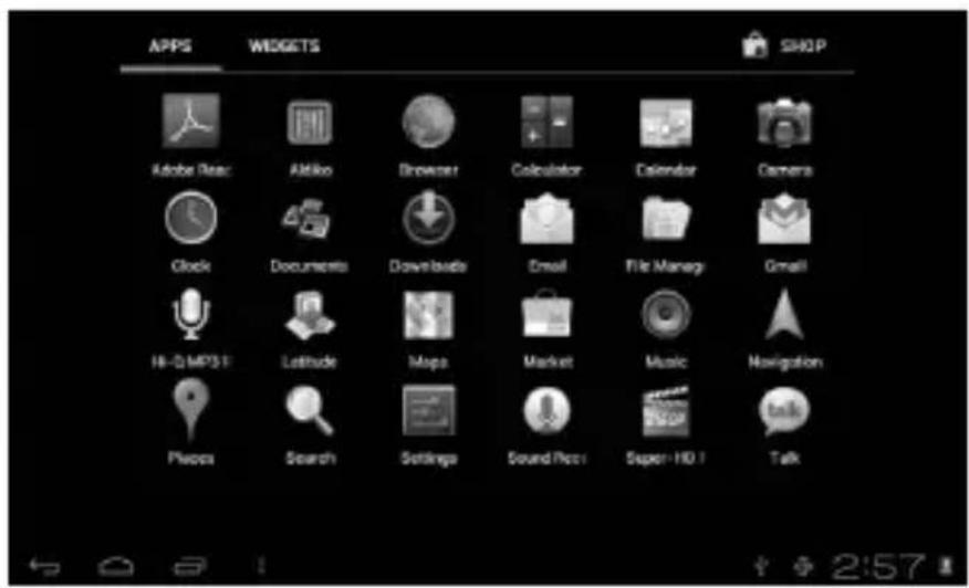 APPS WIDGETS SHOP Adobe Reac Aktiko Browser Calculator Calculator Camera Clock Documents Downloads Email File Manage Email Hi-0 MP31 Latitude Maps Market Music Navigation Maps Search Settings Sound Photo Super-HO 1 Talk