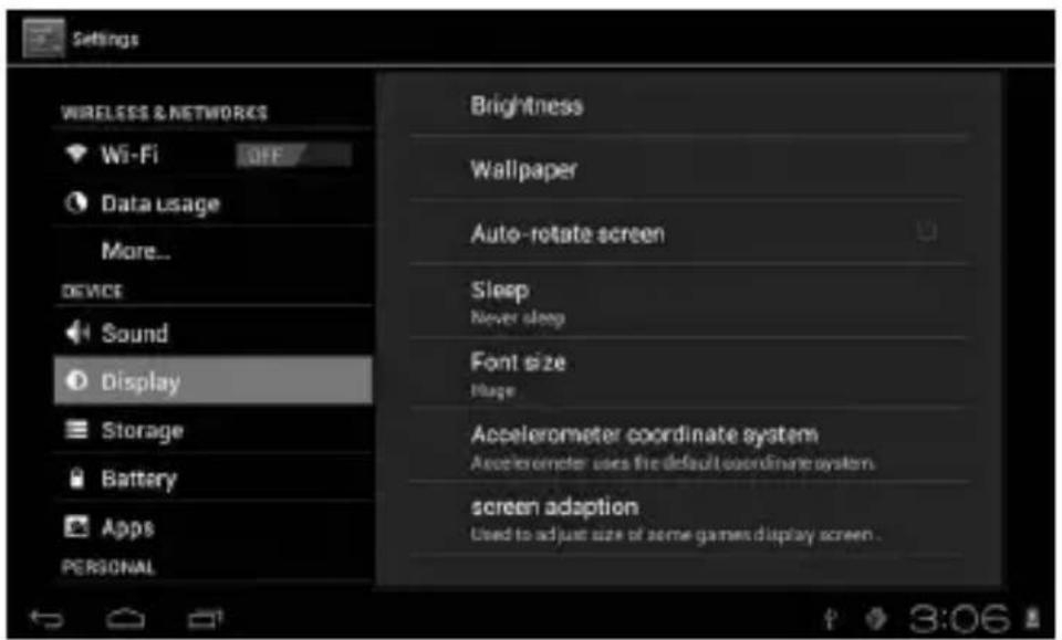 Settings WIRELESS & NETWORKS Wi-Fi OFF Data usage More... DEVICE Sound Display Storage Battery Apps PERSONAL Brightness Wallpaper Auto-rotate screen Sleep Never sleep Font size Mage Accelerometer coordinate system Accelerometer uses the default coordinate system. screen adaption Used to adjust size of some games display screen.