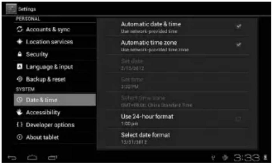 Settings PERSONAL Accounts & sync Location services Security Language & input Backup & reset SYSTEM Date & time Accessibility Developer options About tablet Automatic date & time Use network-provided time Automatic time zone Use network-provided time zone Set date 2/13/2012 Set time 3:30 PM Select time zone GMT+RR.00, China Standard Time Use 24-hour format 1:00 pm Select date format 12/31/2012