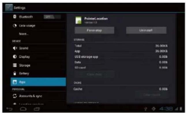 Settings Bluetooth Carta usage None... Device Sound Display Storage Battery App PERSONAL Accounts & sync PointerLocation Version 1.0 Force stop Uninstall Storage Total 35.000K$ App 35.000K$ USB storage spp 0.000$ Data 0.000$ STD case? 0.000$ Cache: none! Cache: Cache 0.000$ Other: None! 4:38