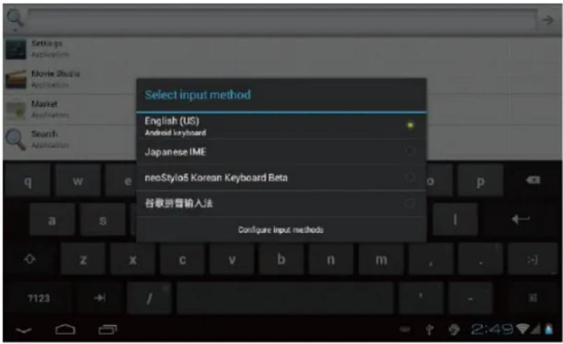 Settings Application Movie Studio Applications Market Applications Search Applications Select input method English (US) Android keyboard Japanese IME neoStylo5 Korean Keyboard Beta 谷歌拼音输入法 Configure input methods