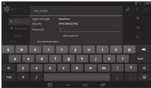 OPLAYER Signal strength Excellent Security WPA/WPA2 PSK Password Show password Show advanced options q w e r t y u>i pivot a s d f g h j k l Dote z x c v b n m! 7123 s/___________________________,_