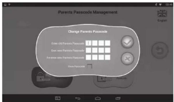 Parents Passcode Management Change Parents Passcode Draw old Parents Passcode Ent new Parents Passcode Re-removed New Parents Passcode Made Passcode