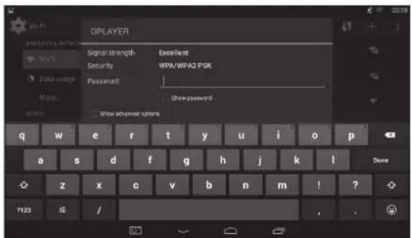 OPLAYER Signal strength Excellent Security WPA/WPA2 PSK Password Show password Show advanced options q w e r t y u>i pivot a s d f g h j k l Done z x c v b n m! +123 &/___________________
