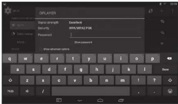 OPLAYER Signal strength Excellent Security WPA/WPA2 PSK Password Show password Show advanced options q w e r t y u>i pivot a s d f g h j k l Date z x c v b n m! 7123 s/___________________________,_ + 1