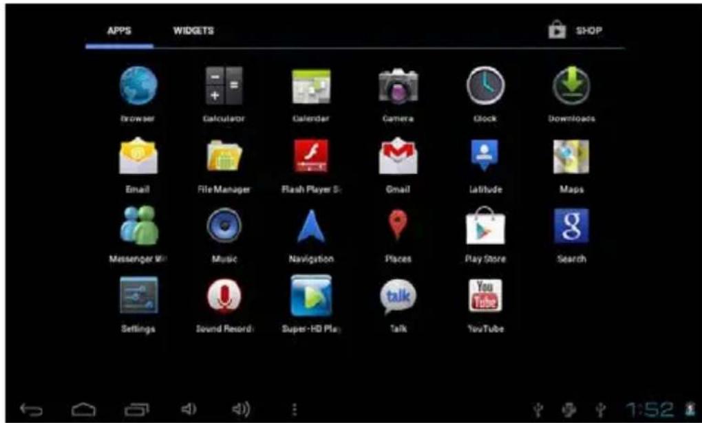 APPS WIDGETS SHOP Browser Calculator Calendar Camera Clock Downloads Email File Manager Flash Player S: Gmail Latitude Maps Messenger Will Music Navigation Places Play Store Search Settings Sound Record Super-HD Play Talk YouTube