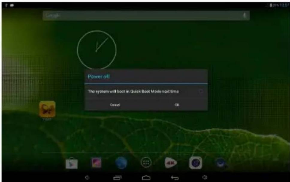 Power off The system will boot in Quick Boot Mode next time Cancel OK