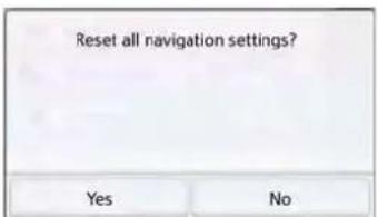 Reset all navigation settings? Yes No