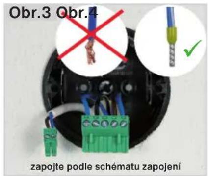 Obr.3 Obr.4 zapojte podle schématu zapojení