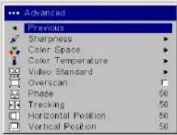 Advanced Previous Sharpness Color Space Color Temperature Video Standard Overscan Phase Tracking Horizontal Position Vertical Position 50 50 50